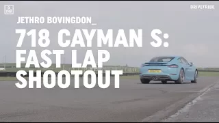 FAST LAP SHOOTOUT: Porsche 718 Cayman S