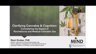 Dr. Staci Gruber: Clarifying Cannabis & Cognition: The Impact of Recreational and Medical Cannabis
