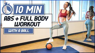10 Minute Ball Abs And Full Body Workout | Full Body Medicine Ball Workout | Anastasia Vlassov
