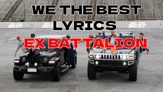 Ex Battalion - We The Best (Lyrics)