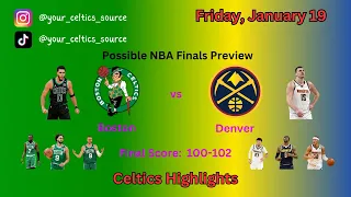 Boston Celtics Highlights vs Denver Nuggets (January 19, 2024)