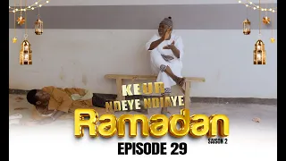 Ramadan Keur Ndeye Ndiaye - Episode 29