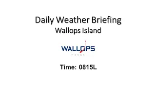 Daily Wallops Island Operations Weather Briefing March 21st 2024