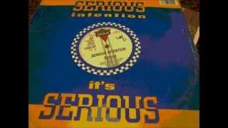 Serious Intention - Serious. 1986 (12" Original mix)