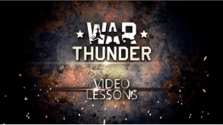 Tanks Arcade - War Thunder Video Tutorials