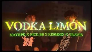 Vodka Limón - Nick bb, Kr0M0Dx, Nay RPK, Travis