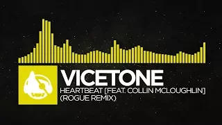 [Electro] - Vicetone - Heartbeat (Rogue Remix) [Heartbeat (The Remixes)]