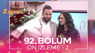 Kısmetse Olur: Aşkın Gücü 2. Sezon 92. Bölüm Ön İzleme - 2