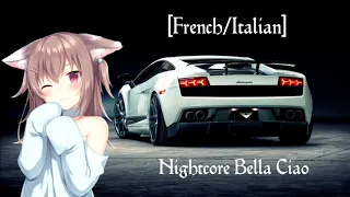 Nightcore Bella Ciao (French/Italian)