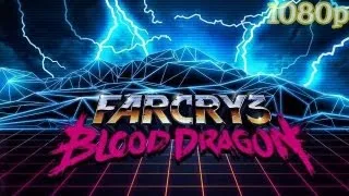 Far Cry 3: Blood Dragon - All Cutscenes HD