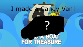 I made a Candy Van in build a boat!