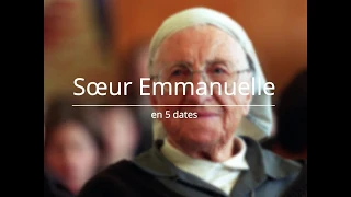 Sœur Emmanuelle est morte il y a 10 ans : retour sur les moments-clés de sa vie