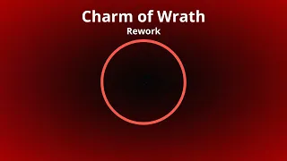 Charm of Wrath rework | Rooms & Doors