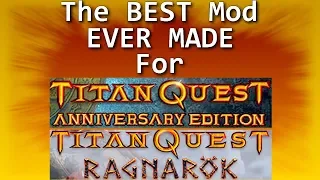 Titan Quest AE Ragnarok Review of the best mod ever made for this game