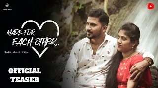 Made for each other | Tulu short film Teaser | 2021