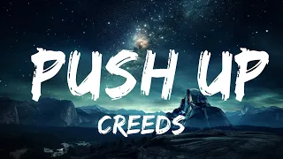 Creeds - Push Up (Lyrics) |15min  | 15p Lyrics/Letra