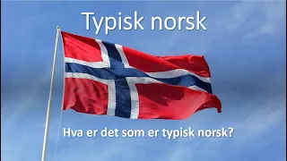 Video 1030 Typisk norsk