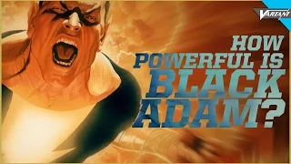 How Powerful Is Black Adam?