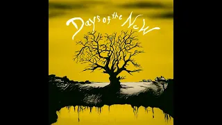 Days of the New (Full Album)