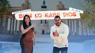 El Acal ft. Merce Echevarría - Bien Lo Sabe Dios (Video Oficial)