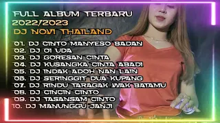 Full Album Terbaru 2022/2023 - DJ Novi Thailand