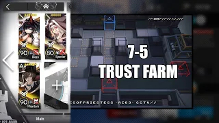 【明日方舟】【Arknights】【Trust Farm】7-5 (T3/T4 Loxic) (3 Operators)