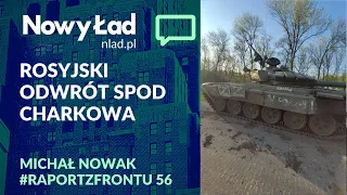 PODSUMOWANIE 73. dnia wojny + MAPY. Rosyjski odwrót spod Charkowa | #RaportzFrontu #56