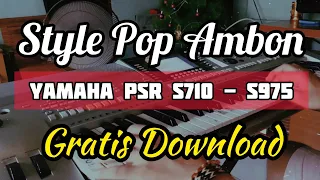 Style Yamaha Pop ambon Psr S710 - S975 Gratis Download