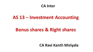 AS 13   Investment accounting   Bonus & rights shares accounting