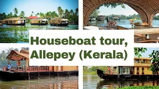 Houseboat tour Allepey /Kerala /Backwater Kerala /THE AsHioLoGy