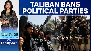Should the World Start Talking to the Taliban? | Vantage with Palki Sharma