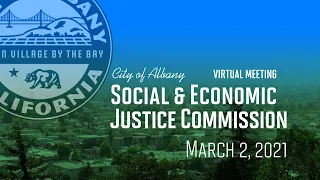 Social & Economic Justice Commission - Mar. 2, 2021