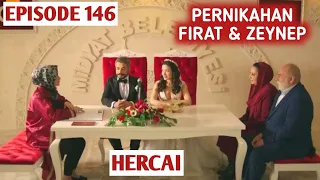 HERCAI EPISODE 146 : PERNIKAHAN FIRAT DAN ZEYNEP | DRAMA TURKI DI NET TV