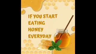 What If You Start Eating Honey Everyday For 30 Days