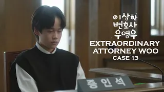 #ExtraordinaryAttorneyWoo Case 13 Recap - His Autistic Sister Helps Him To Confess To His Crimes