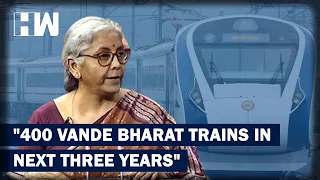 Budget 2022: FM Nirmala Sitharaman Announces 400 Vande Bharat Trains In Three Years | Budget Session