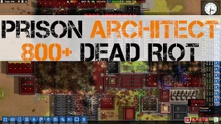 Prison Architect: 800+ Dead Riot
