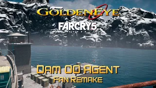 GoldenEye 007 FC5 - Dam - 00 Agent (Fan Remake)