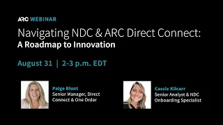 Navigating NDC and ARC Direct Connect: A Roadmap to Innovation