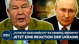 PUTINS KRIEG: "Er ist geschwächt!" Ex-General geht jetzt von einer Reaktion der Ukraine aus