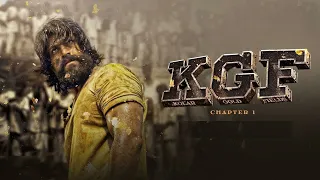 K.G.F Chapter_1 - Gangster's paradise