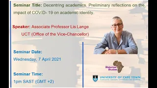 HST Seminar: 7 April 2021 - A/Prof Lis Lange (DVC: Teaching and Learning, UCT)