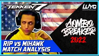 Combo Breaker 2022: Mihawk vs Rip Match Analysis【Tekken 7】