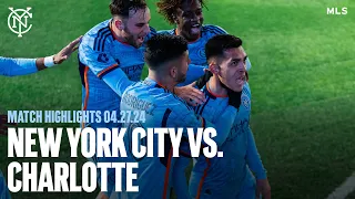 Match Highlights | New York City FC 2-1 Charlotte FC | April 27, 2024