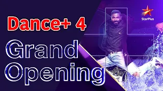 Dance Plus 4 | Grand Opening