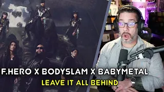 Director Reacts - F.HERO x BODYSLAM x BABYMETAL - 'LEAVE IT ALL BEHIND' MV