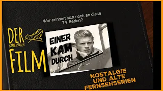 Einer kam durch - Der Sommerpausen Film - alter deutscher Spielfilm