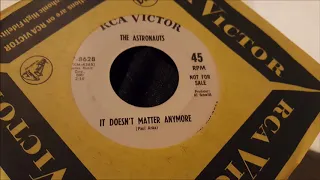 The Astronauts - It Doesn't Matter Anymore - 1965 Garage - RCA 47-8628