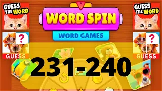 WORD SPIN WORD GAME level 231 232 233 234 235 236 237 238 239 240