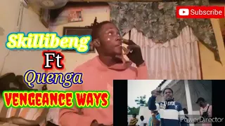 Skillibeng - VENGEANCE WAYS ft Quenga ( Reaction)